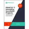 PRINCE2® 7 - The official handbook for managing successful projects